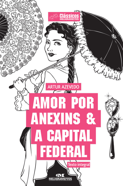 Amor Por Anexins & A Capital Federal..-