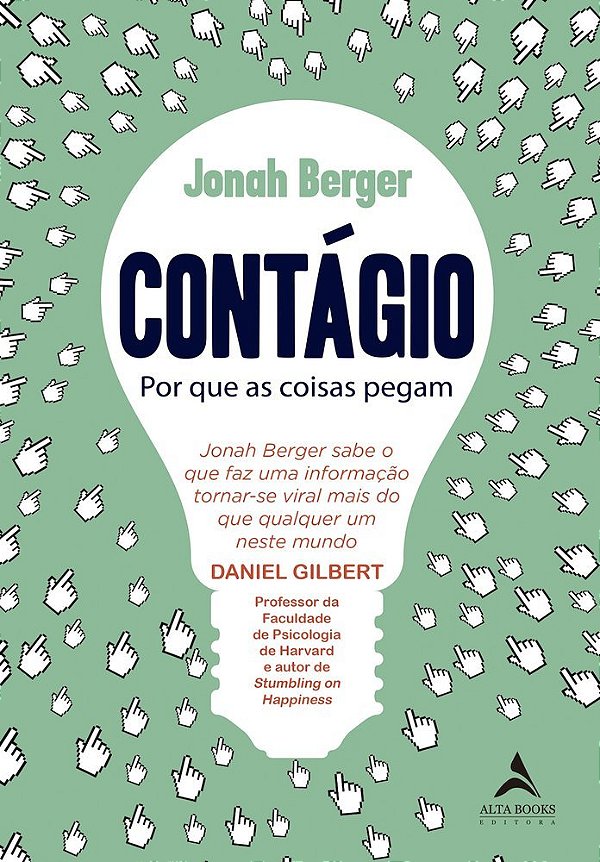 Contágio Por Que As Coisas Pegam..-