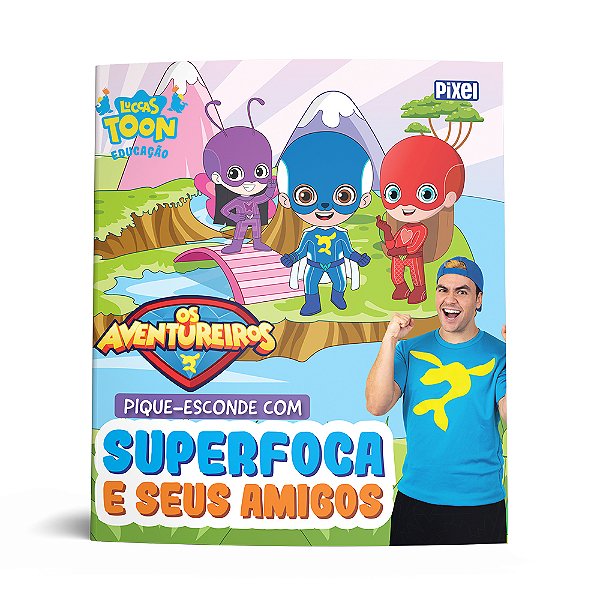Pique-Esconde Com Superfoca E Seus Amigos..-