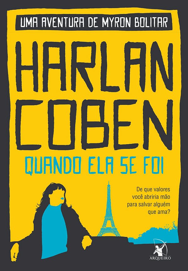 Quando Ela Se Foi (Myron Bolitar – Livro 9)..-