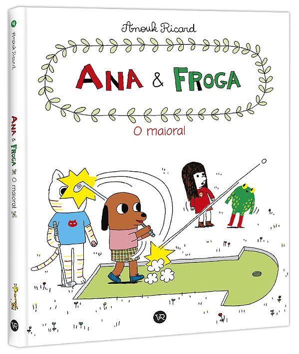 Ana E Froga O Maioral