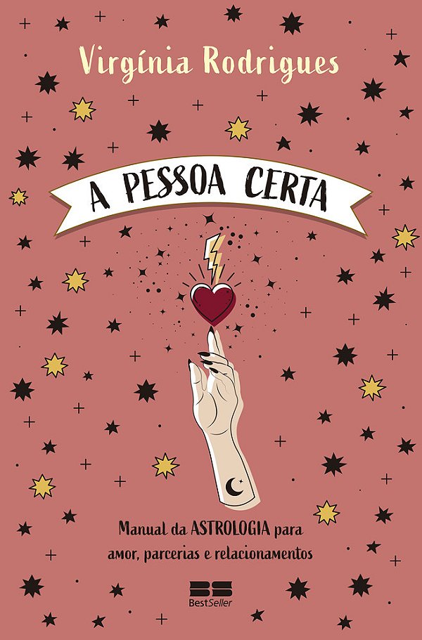 A Pessoa Certa Manual Da Astrologia Para Amor, Parcerias E Relacionamentos..-