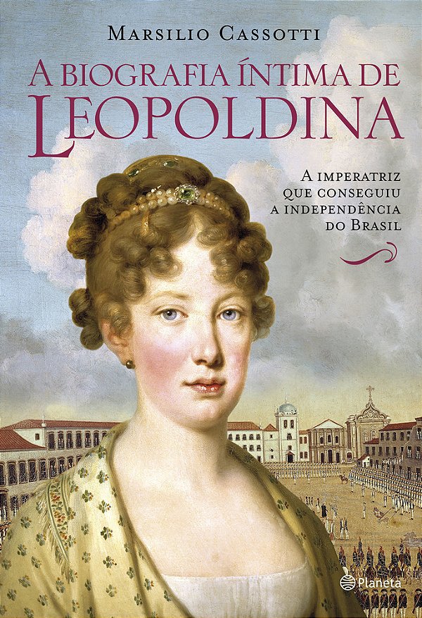 Biografia Íntima De Leopoldina..-