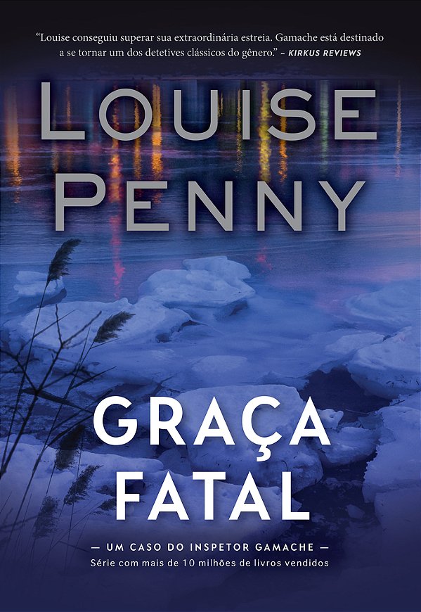 Graça Fatal (Inspetor Gamache – Livro 2)