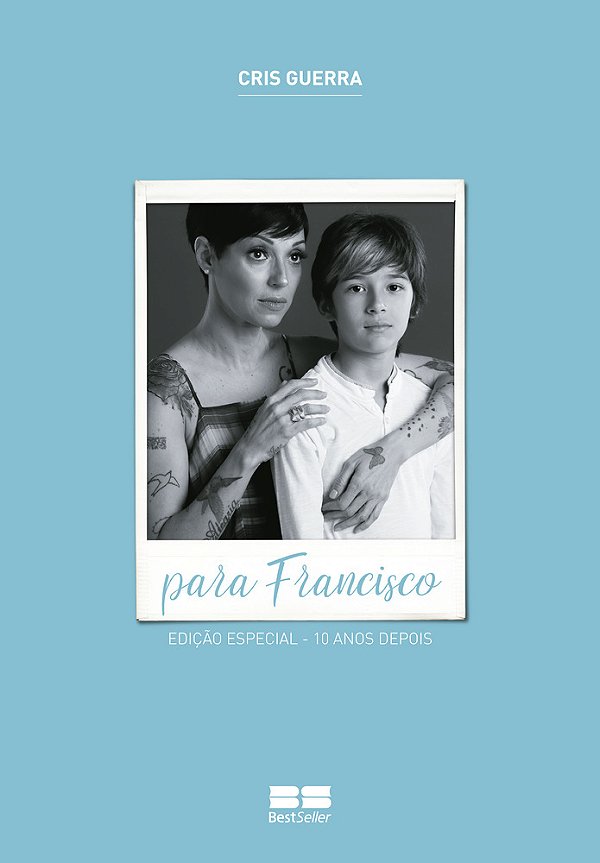 Para Francisco (Edição Especial - 10 Anos Depois) (Edição Especial - 10 Anos Depois)