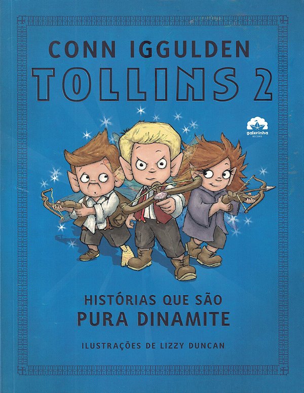 Tollins 2 Histórias Que São Pura Dinamite