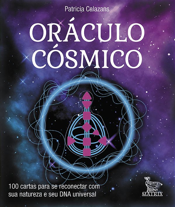 Oráculo Cósmico 100 Cartas Para Se Reconectar Com Sua Natureza E Seu Dna Universal..-