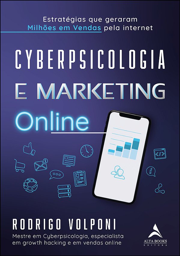 Cyberpsicologia E Marketing Online Estratégias Que Geraram Milhões Em Vendas Pela Internet..-