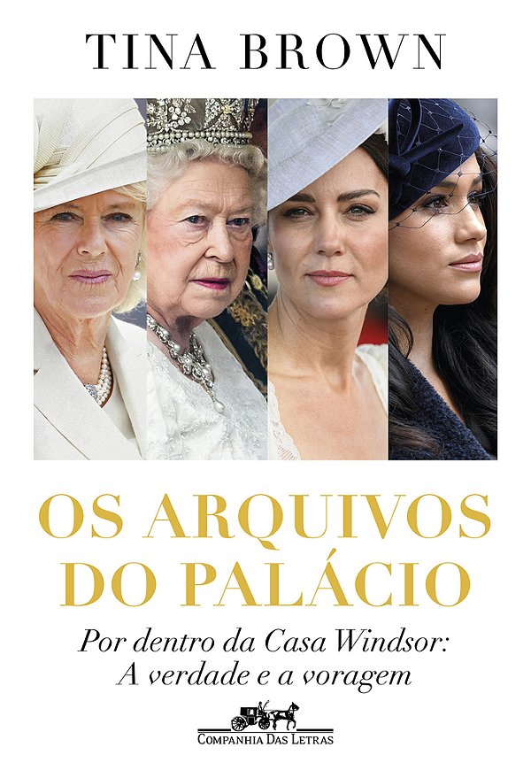 Os Arquivos Do Palácio Por Dentro Da Casa Windsor: A Verdade E A Voragem..-