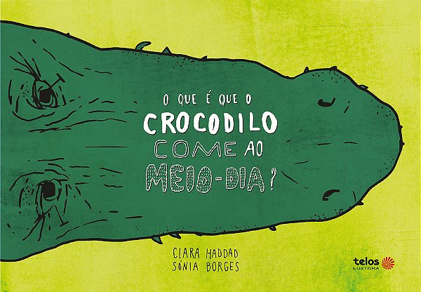 O Que É Que O Crocodilo Come Ao Meio-Dia?..-