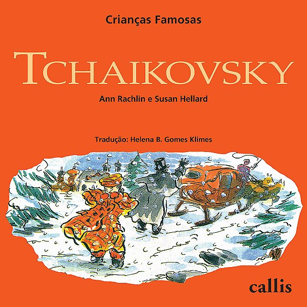 Tchaikovsky - Crianças Famosas..-