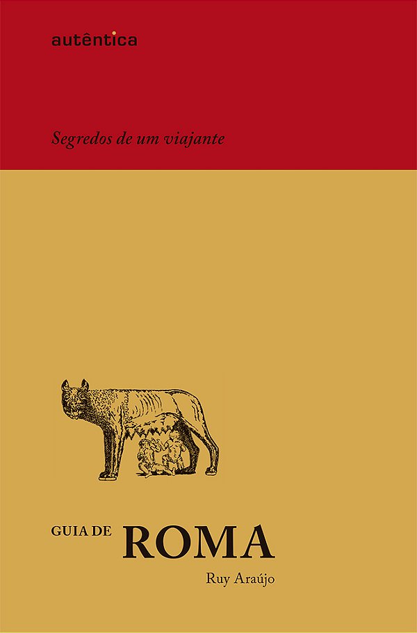 Guia De Roma – Segredos De Um Viajante