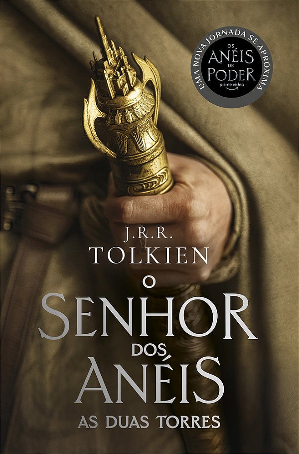 As Duas Torres - Capa Os Anéis De Poder O Senhor Dos Anéis - Parte 2..-