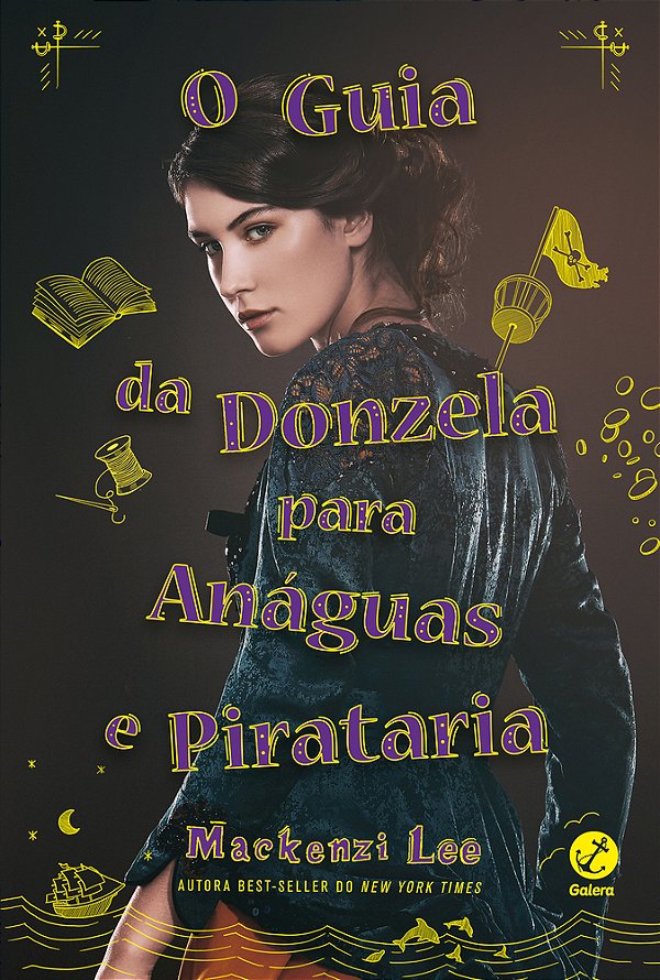 O Guia Da Donzela Para Anáguas E Pirataria (Vol. 2 Irmãos Montague)