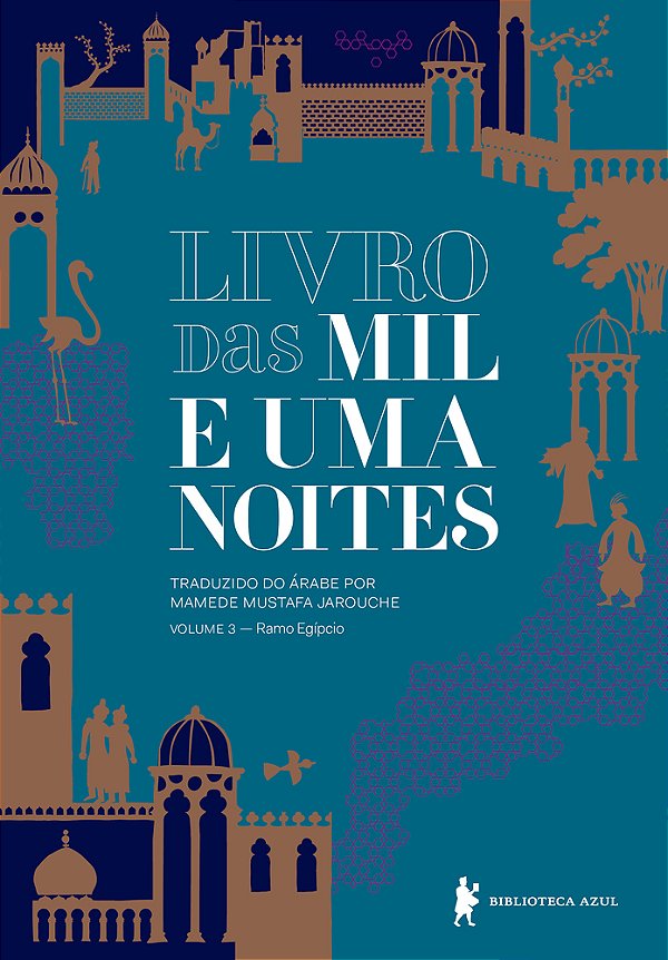 Livro Das Mil E Uma Noites – Volume 3 Ramo Egípcio (Edição Revista E Atualizada)