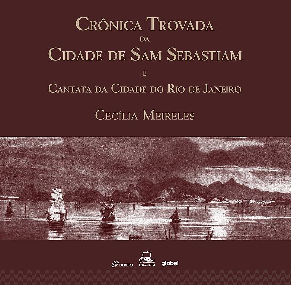 Crônica Trovada Da Cidade De Sam Sebastiam E Cantata Da Cidade Do Rio De Janeiro..-