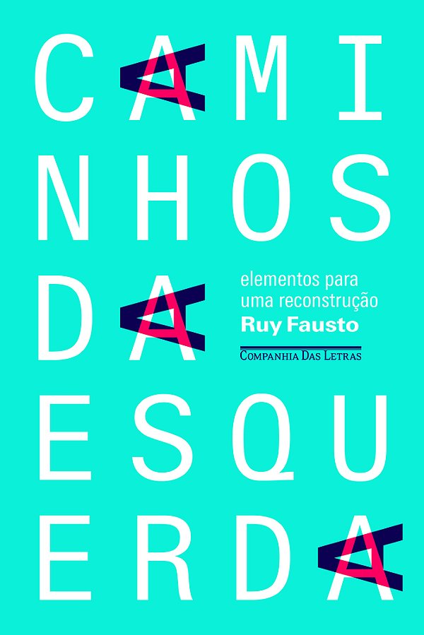 Caminhos Da Esquerda - Elementos Para Uma Reconstrução..-