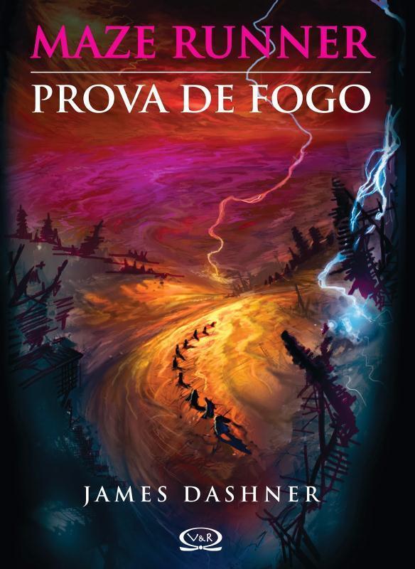 Prova De Fogo - Maze Runner - Volume 2