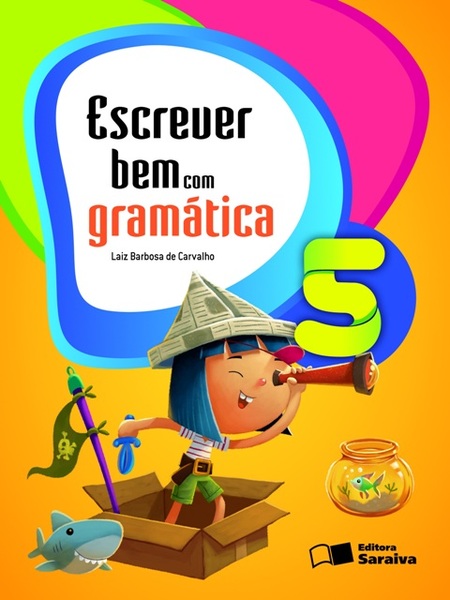 Escrever Bem Com Gramática - 5º Ano - Ensino Fundamental I