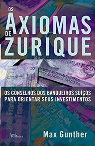 Os Axiomas De Zurique..-