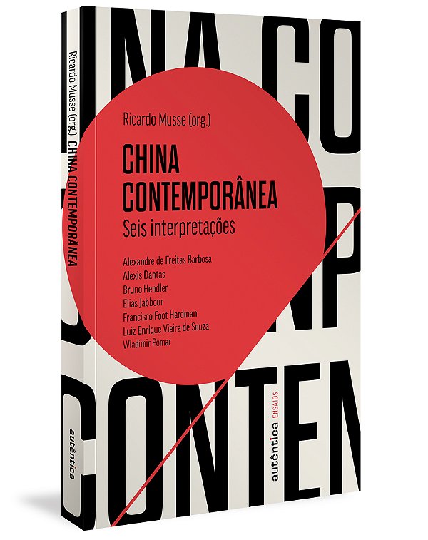 China Contemporânea Seis Interpretações