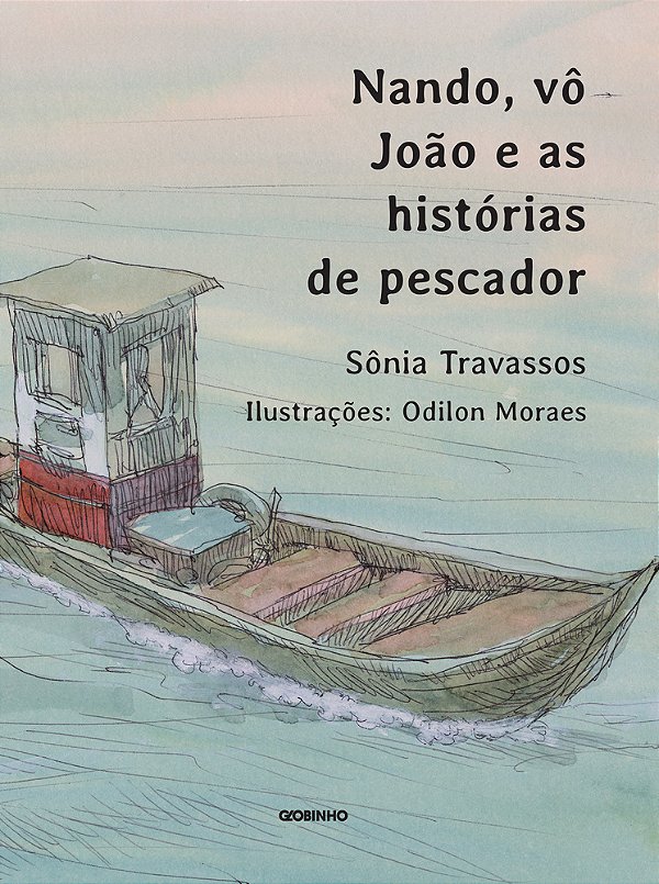 Nando, Vô João E As Histórias De Pescador