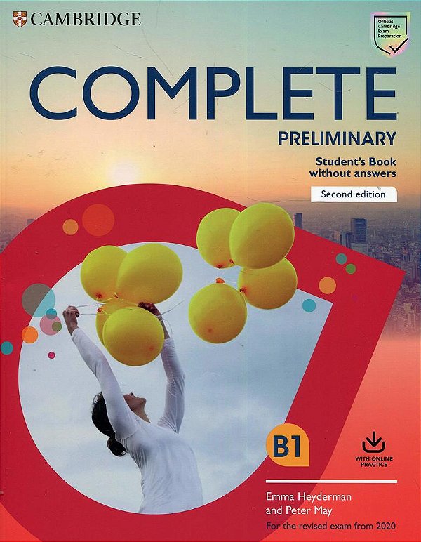 Complete Preliminary - Student's Book Without Answers And Online Practice: For The Revised Exam From 2020 - Second Edition