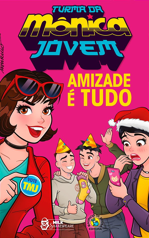 Turma Da Mônica Jovem: Amizade É Tudo..-
