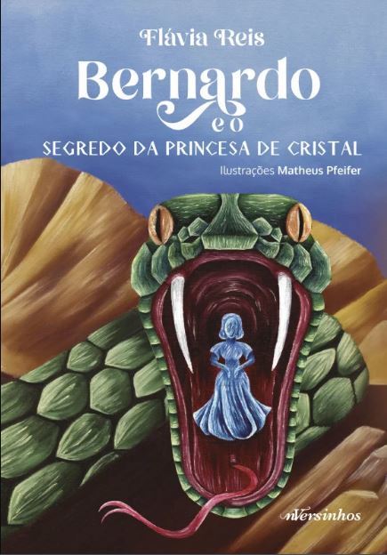 Bernardo E O Segredo Da Princesa De Cristal..-