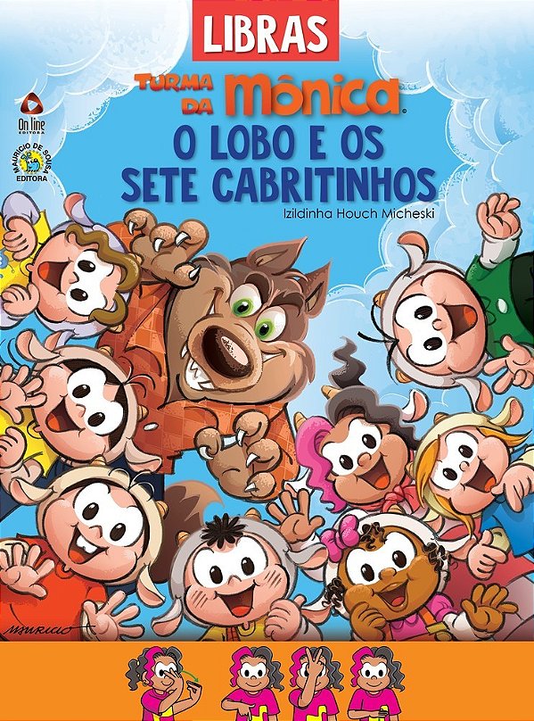 Turma Da Mônica Contos Clássicos Em Libras - O Lobo E Os Sete Cabritinhos..-