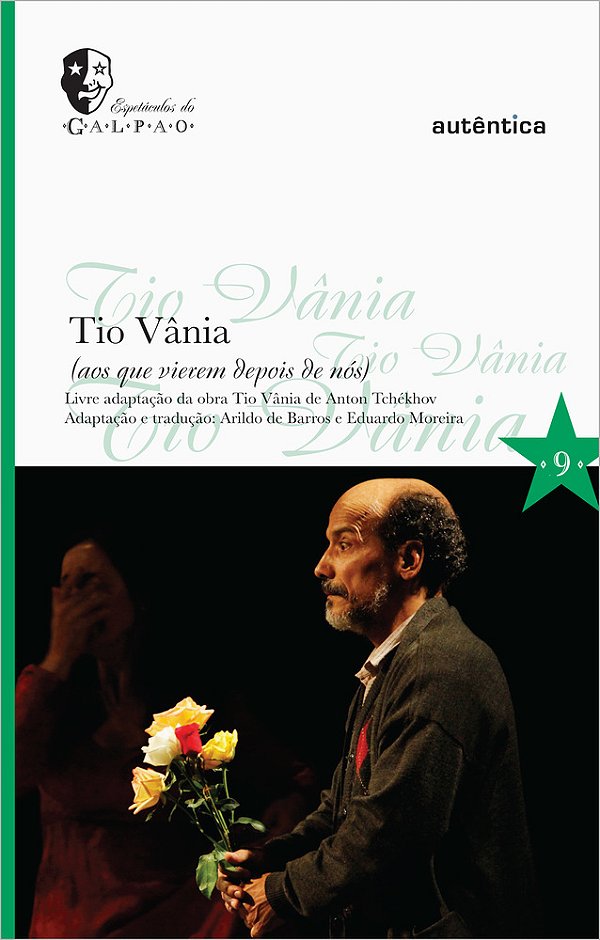 Tio Vânia (Aos Que Vierem Depois De Nós)