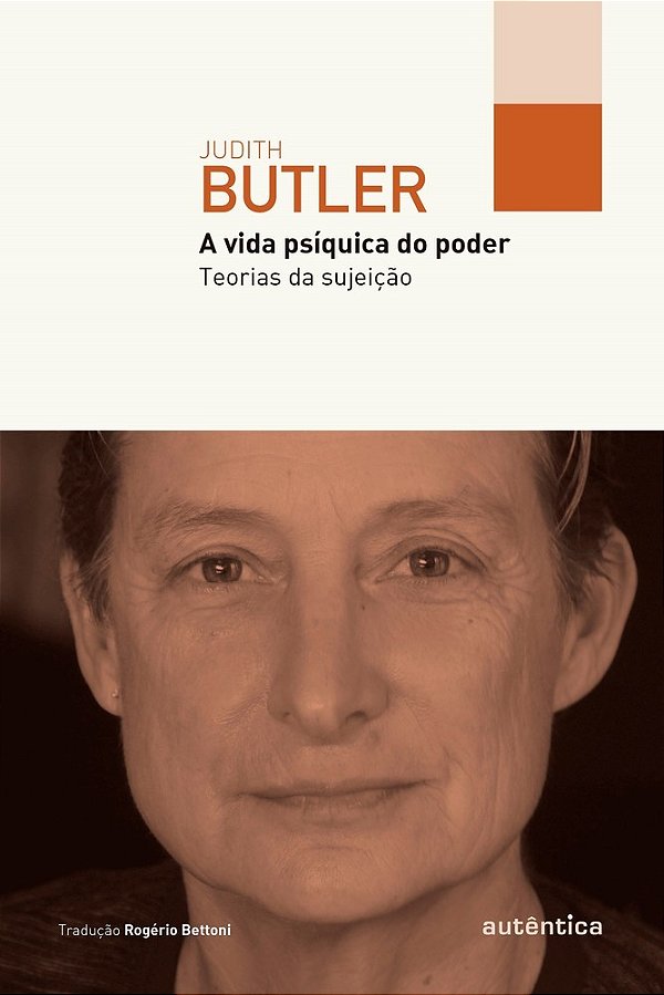 A Vida Psíquica Do Poder Teorias Da Sujeição