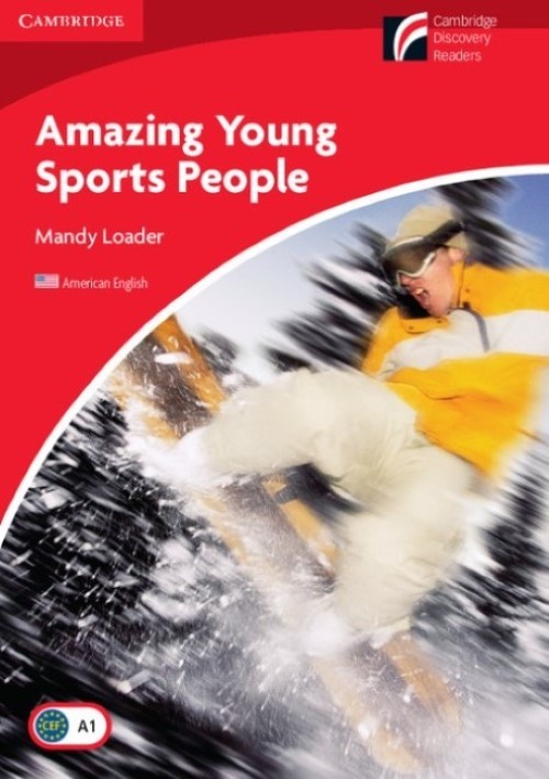 Amazing Young Sports People Level 1 Beginner/Elementary American English
