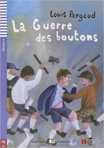 La Guerre Des Boutons - Hub Lectures Juniors - Niveau 2 - Livre Avec CD Audio