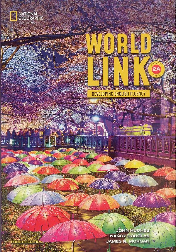 World Link 2A - Student's Book With My Work Link Online And Student's Ebook - Fourth Edition