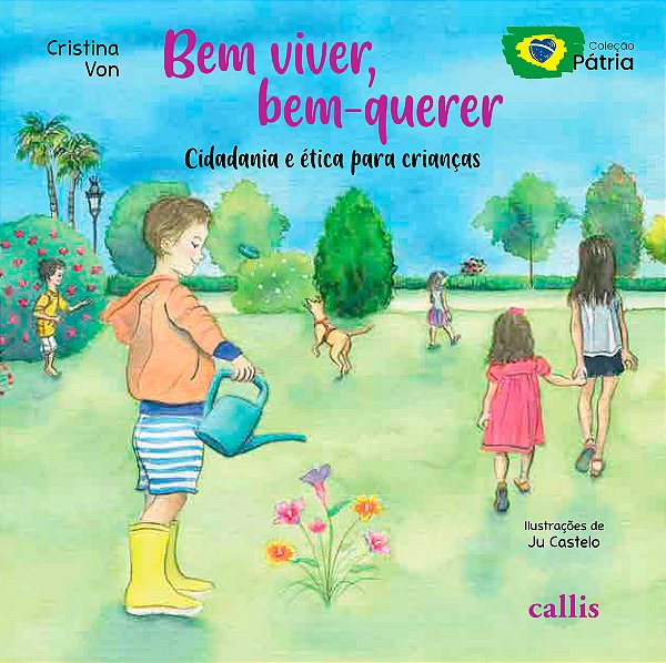 Bem Viver, Bem Querer