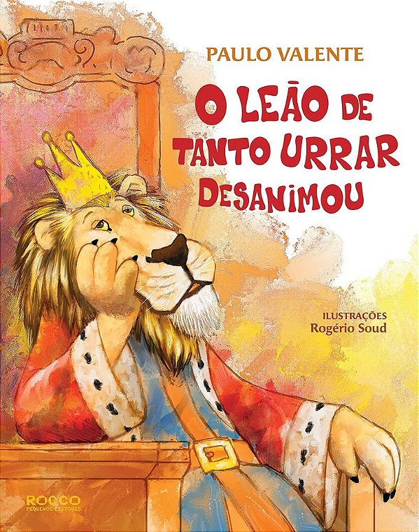 O Leão De Tanto Urrar Desanimou