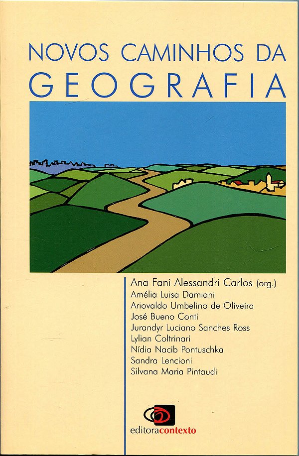 Novos Caminhos Da Geografia..-