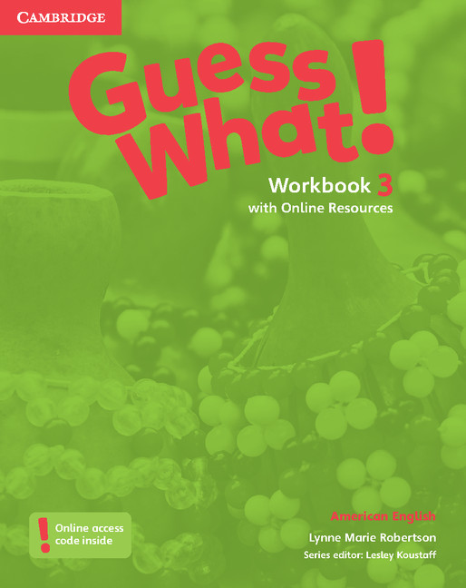 Guess What! 3 - American English - Workbook With Online Resources