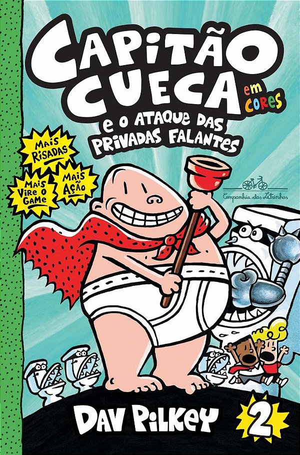 Capitão Cueca E O Ataque Das Privadas Falantes - Em Cores - Volume 2