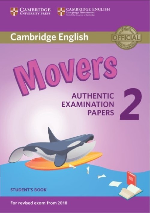 Cambridge Young Learners Movers 2 - Student's Book - Revised Exam 2018