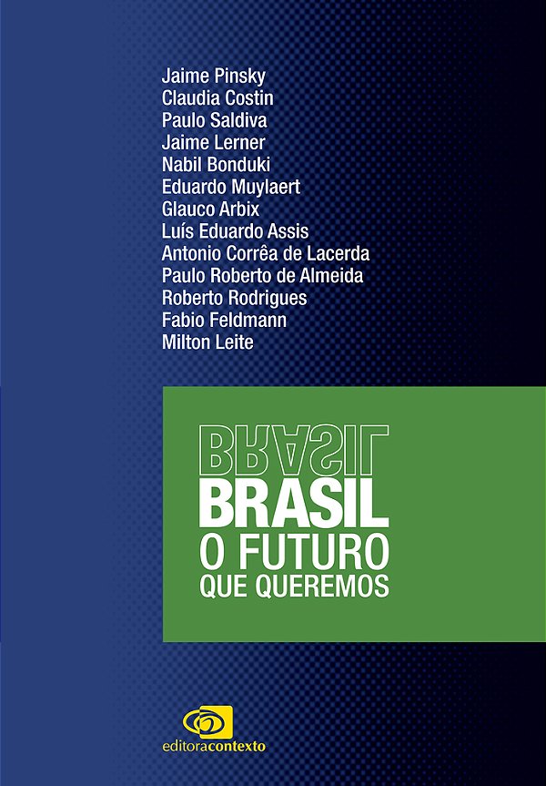 Brasil: O Futuro Que Queremos