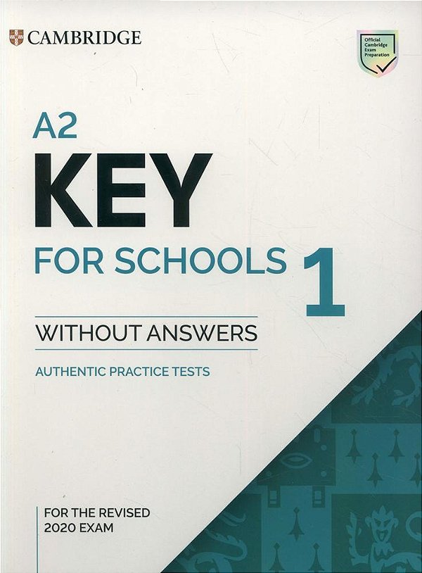 A2 Key For Schools 1 - Student's Book Without Answers - For The Revised 2020 Exam