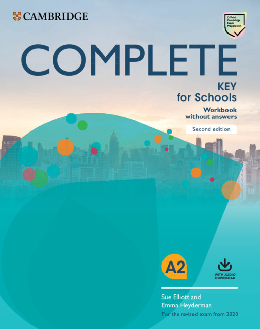 Complete Key For Schools - Workbook Without Answers With Audio Download - Second Edition