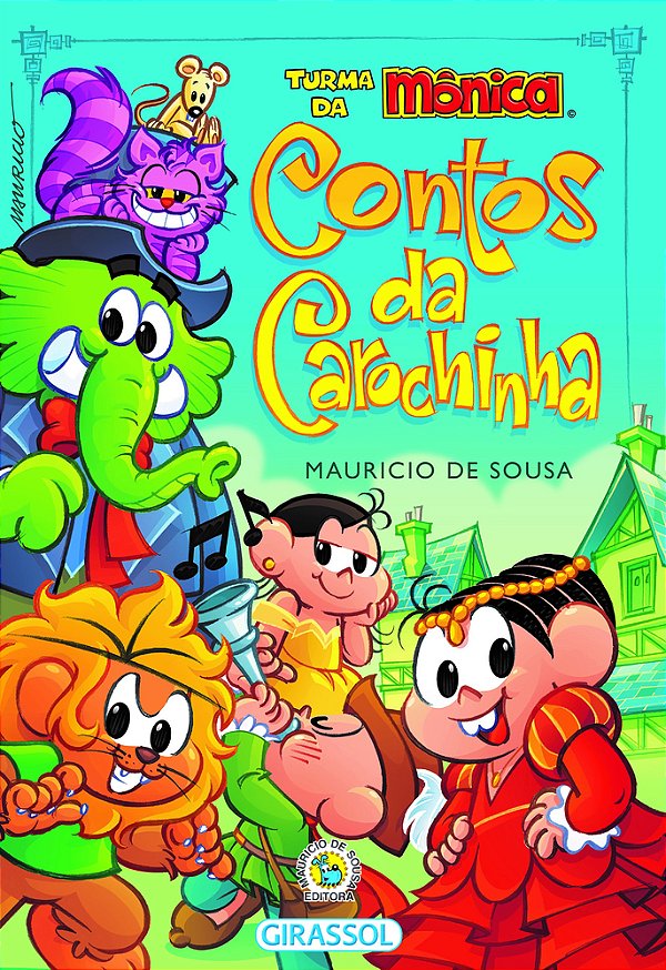 Turma Da Monica - Contos Da Carochinha 2019