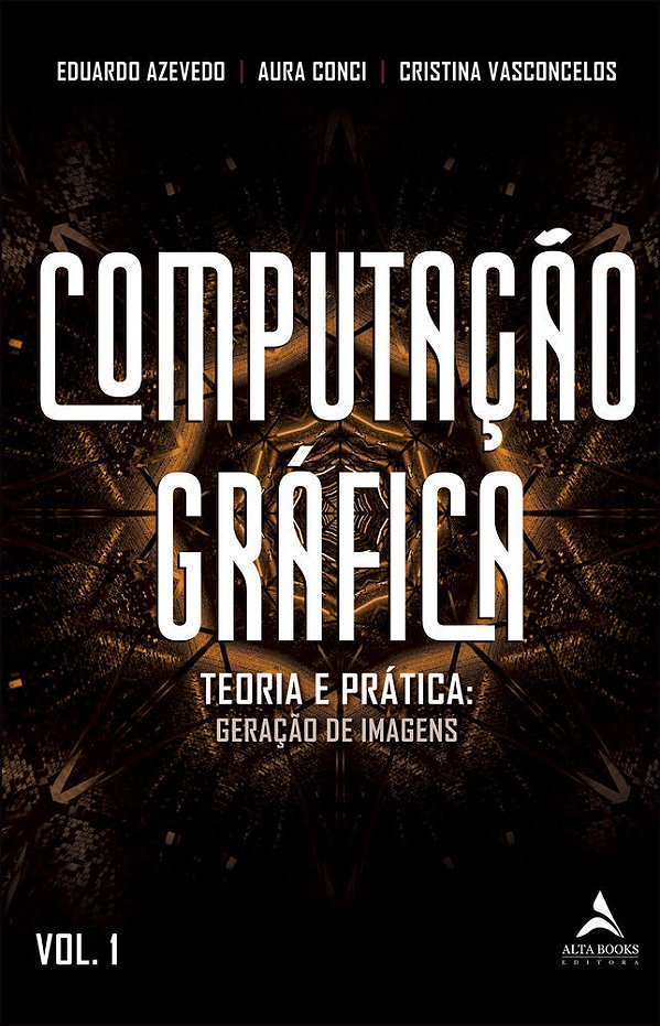 Computacao Grafica - Teoria E Pratica - Geracao De Imagens