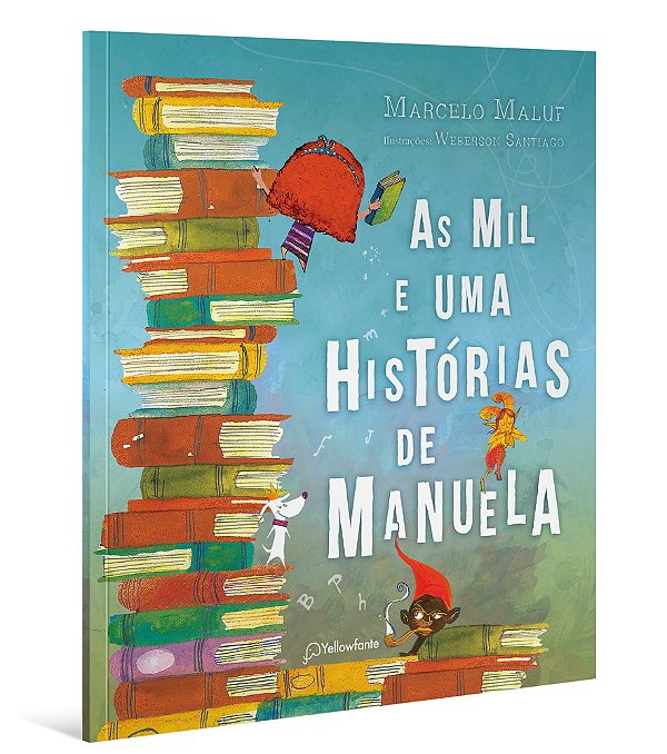 As Mil E Uma Histórias De Manuela