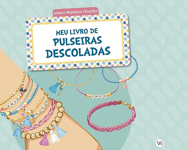 Meu Livro De Pulseiras Descoladas..-