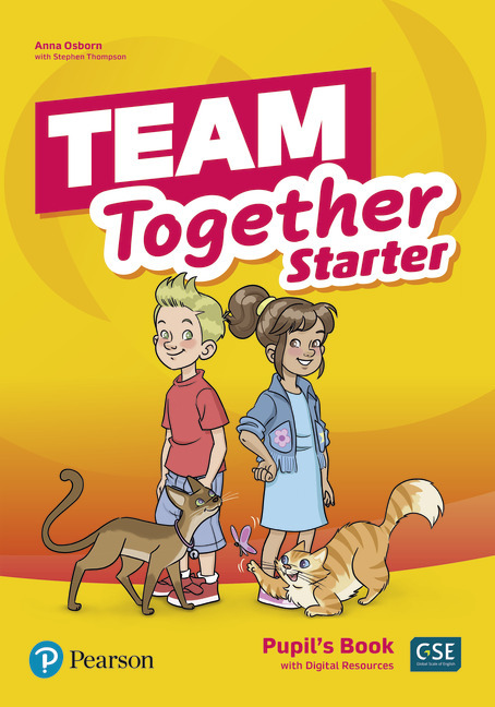 Team Together Starter Pupil's Book With Digital Resources