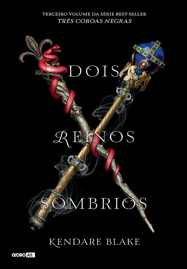 Dois Reinos Sombrios (Três Coroas Negras - Livro 3)..-